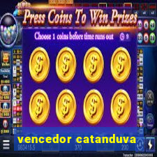 vencedor catanduva